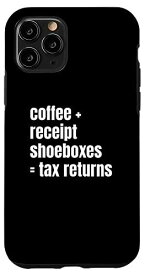 iPhone 11 Pro Coffee Taxes Accountant Accounting CPA 簿記係 面白い かわいい スマホケース