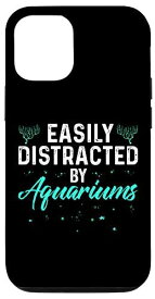 iPhone 12/12 Pro Easily Distracted By Aquariums おもしろシャツ アクアリウム用 スマホケース