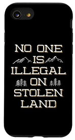 iPhone SE (2020) / 7 / 8 No One Is Illegal On Stolen Land Stop Racism 反人種差別主義者 スマホケース