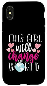 iPhone X/XS Girl You Will Change The World ガールズ レディース スマホケース