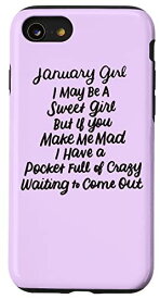 iPhone SE (2020) / 7 / 8 January Girl I May Be a Sweet Girl 誕生日ギフト レディース スマホケース
