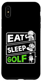 iPhone XS Max Eat Sleep Golf ユーモア ジョーク ゴルフ トーナメント ファン アートデザイン スマホケース