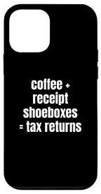 iPhone 12 mini Coffee Taxes Accountant Accounting CPA 簿記係 面白い かわいい スマホケース