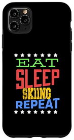 iPhone 11 Pro Max Eat Sleep Skiing Repeat - スキースキーヤー。 スマホケース