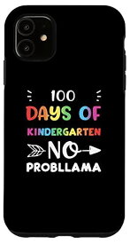 iPhone 11 ラマ: 100 Days Of Kindergarten No Probllama - 幼稚園児 格言集 スマホケース