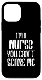 iPhone 12 mini I'm a Nurse You Can't Scare Me ハロウィン スマホケース