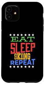 iPhone 11 Eat Sleep Skiing Repeat - スキースキーヤー。 スマホケース