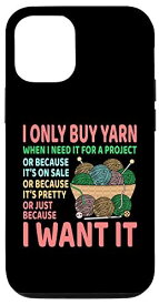 iPhone 12/12 Pro I Only Buy Yarn かぎ針編み かぎ針編み かぎ針編み クラフター グラフィック スマホケース
