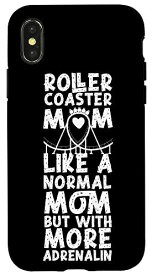 iPhone X/XS ローラーコースター Mom Mother Roller コースター Mom Like A Normal スマホケース