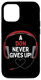 iPhone 12/12 Pro ゲーム用引用句「A Don Never Gives Up」ヘッドセット パーソナライズ スマホケース