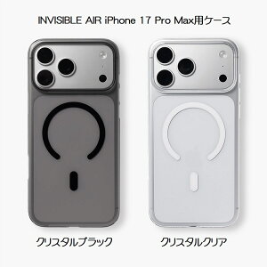 INVISIBLE AIR CrWuGA 17 Pro MaxpP[XyS2FzNX^ubN/NX^NACASEFINITE P[XtBjbg