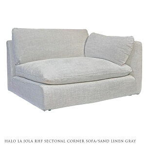 y󒍐YzHALO LA JOLA RHF SECTONAL CORNER SOFA SAND LINEN GRAY R[i[\t@[ Cg lO[yJݒu-MXz