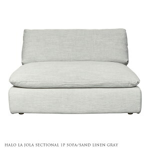 y󒍐YzHALO LA JOLA SECTONAL 1P SOFA SAND LINEN GRAY 1l|\t@[ lO[yJݒu-MXz