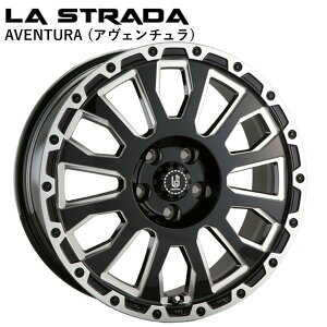 LA-STRADA AVENTURA (�� �X�g���[�_ �A���F���`����) 16 x 7.0 +40 5H/110 GBM (�O���X�u���b�N+�~�����O) 65.1�� x 4�{�@���W�[�v ���l�Q�[�g