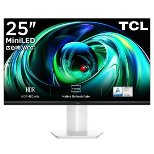 TCL(�e�B�[�V�[�G��) TCL 25G54 G54�V���[�Y Mini LED���j�^�[ 25�^ HFS�p�l�� 144Hz