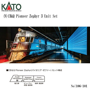 �y2026�N10���\��z 106-101 KATO CB&Q Pioneer Zephyr 3 Unit Set ��5 �S���͌^ N�Q�[�W KATO �J�g�[