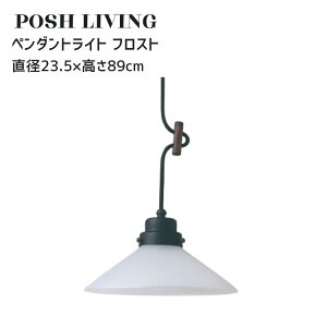 �y���_���g���C�g �K���X�V�F�[�h �t���X�g ���{�� Posh Living �|�b�V�����r���O
