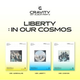 CRAVITY / LIBERTY : IN OUR COSMOS 1st Album Part.2（バージョン選択）