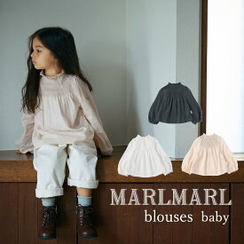 MARLMARL/マールマール blouses baby size 長袖ブラウス shirring pink,white,navy 8か月-3才 | トップス シャツ ベビー キッズ 子供 おしゃれ 女の子 かわいい 出産お祝い