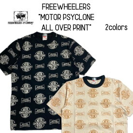 "MOTOR PSYCLONE ALL OVER PRINT" 2colorsFREEWHEELERS フリーホイーラーズPOWER WEARTシャツ カットソー