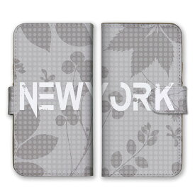 全機種対応 手帳型 スマホケース SIMフリー対応 NEW YORK ニューヨーク グレー 灰色 花柄 植物 ドット柄 水玉模様 シンプル クール iPhone14 13 12mini Pro Max SE(第3世代) Galaxy Xperia AQUOS