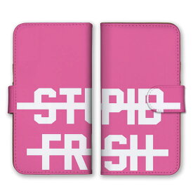全機種対応 手帳型 スマホケース SIMフリー対応 set21727 STUPID FRESH ロゴ ピンク ローズピンク シック シンプル シック 大人 男性 女性 iPhone14 13 12mini Pro Max SE(第3世代) Galaxy Xperia AQUOS