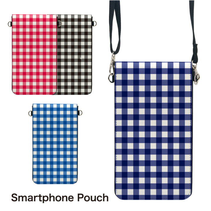 楽天市場 No95 ギンガムチェック スマホポーチ スマートフォンポシェット ポシェット Iphone Android タッチ操作対応 ショルダーベルト 肩掛け 斜め掛け ポーチ 合皮 帆布 ジャケット 青 赤 黒 ファッション チェック柄 ブルー レッド D Pat スマホショルダー