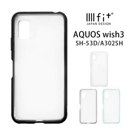 AQUOS wish3 クリアケース ハイブリッド IIIIfit Clear スマホケース SH-53D A302SH アクオスwish 3 おしゃれ アンドロイド スマホ シンプル クリア ケース かわいい カバー AQUOSケース 携帯ケース | スマホカバー アンドロイドケース