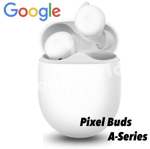 ir[Ly[ڋʕiGoogle Pixel Buds A-Series Sea GA04282-GB@CzCXCz@O[O@Google Assistantځ@zCgCz