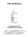 [ジオーディナリー] The Ordinary Glycolic Acid 7% Toning Solution 240ml/グリコール酸 7% トーニングソリューショ…