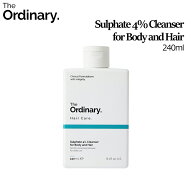 [ジオーディナリー] The Ordinary Sulphate 4% Cleanser for Body and Hair 240ml/サルフェートクレンザ…