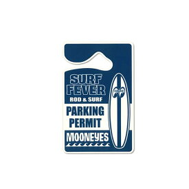 MOONEYES (ムーンアイズ) SURF FEVER パーキング パーミット