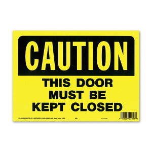 CAUTION THIS DOOR MUST BE CLOSED (xÃhA͕Ȃ΂Ȃ܂) TC{[hEbZ[Wv[g