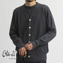 【31％OFFクーポン対象】Olde H&Daughter(オールドエイチアンドドーター)/SILK PLAIN STICH V NECK CARDIGAN(シルク プレイン ステッチ Vネック カーディガン)/レディース メンズ ユニセックス シンプル 日本製 MADE IN JAPAN BK006