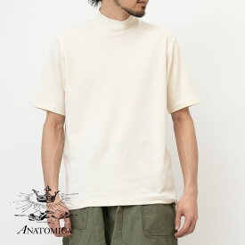 【P5倍】ANATOMICA(アナトミカ)MOCK NECK TEE S/S(モックネック Tシャツ)半袖 Tシャツ 無地 カットソー