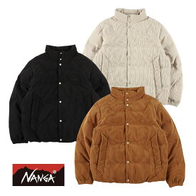 【P10倍】【返品交換送料無料】NANGA（ナンガ）CORDUROY DOWN JACKET（コーデュロイダウンジャケット）ダウン ダウンウェア リサイクルダウン コーデュロイ ソロテックス スタンドカラー 650FP ギフト クリスマスギフト プレゼント