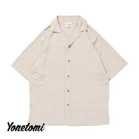 【返品交換送料無料】Yonetomi（ヨネトミ）AMA LINEN KNIT SHIRT（アマ リネンニットシャツ）26SS シャツ サマーニット ニットシャツ リネン 麻 開襟シャツ オープンカラー 涼しい 通気性 抗菌性 吸水性 速乾性
