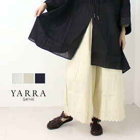 [SALE セール] ヤラ YARRA INDIAリネンスカラップ刺繍パンツ 15403252 インド製 ワイド 無地 レディース ボトム [返品・交換不可]