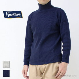 □フェローズ PHERROW'S タートルネックワッフルTシャツ 23W-PTWT メンズ 日本製 長袖 ワンポイント
