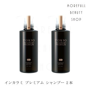 TOKIO IE �C���J���~ �v���~�A�� �V�����v�[ �g�L�I INKARAMI 400mL �z�[�� �P�A home �h�N�^�[�W���j�A�T�����ꔄ�i ���e�� ���e�t �� ��C �ێ� �w�A�P�A �T���T�� �_���[�W�P�A �P���`�� ���j�Z�b