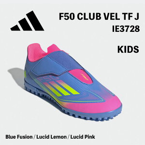 AfB_X LbY Xj[J[ TbJ[ g[jOV[Y LbY qǂp qp WjAp }WbNe[v adidas KIDS F50 CLUB VEL TF J Blue Fusion / Lucid Lemon / Lucid Pink u[ CG[ s