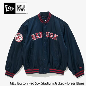 j[G X^W NEW ERA X^WAWp[ MLB Boston Red Sox Stadium Jacket Dress Blues {Xg bh \bNX X^WAWPbg hX u[ EFA