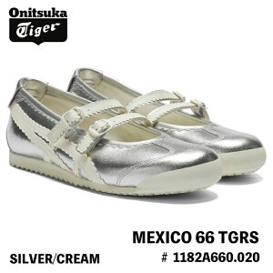 IjcJ^CK[ Xj[J[ Onitsuka Tiger MEXICO 66 TGRS LVR66 [WF[ # 1182A660.020 SILVER/CREAM Vo[ N[ V[Y