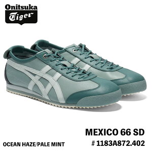 �I�j�c�J�^�C�K�[ �X�j�[�J�[ Onitsuka Tiger MEXICO 66 SD ���L�V�R66 SD # 1183A872.402 OCEAN HAZE/PALE MINT �V���[�Y