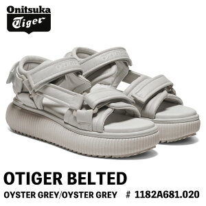 �I�j�c�J�^�C�K�[ �T���_�� Onitsuka Tiger �T���_�� ���f�B�[�X OTIGER BELTED �I�[�^�C�K�[ �x���e�b�h OYSTER GREY/OYSTER GREY �I�C�X�^�[ �O���[ # 1182A681.020 �V���[�Y ���f�B�[�X
