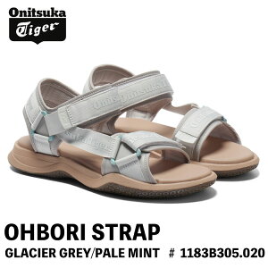 �I�j�c�J�^�C�K�[ �T���_�� Onitsuka Tiger �T���_�� OHBORI STRAP �I�[�{�� �X�g���b�v GLACIER GREY/PALE MINT �O���C�V���[�O���[�^�y�[���~���g # 1183B305.020 �V���[�Y �����Y ���f�B�[�X