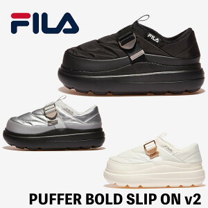 tB Xb| Xj[J[ FILA Xb| PUFFER BOLD SLIP ON v2 FS254BT03X004 001 031 100 ubN Vo[ zCg