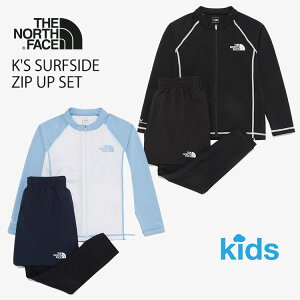 ノースフェイス ラッシュガード 水着 THE NORTH FACE K'S SURFSIDE ZIP UP SET キッズ サーフサイド ジップアップ セットアップ BLACK ブラック ICE_BLUE アイスブルー NJ5JR20S/NJ5JR20T ウェア