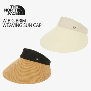 m[XtFCX ToCU[ fB[X THE NORTH FACE W BIG BRIM WEAVING SUN CAP EBY rbO u EF[rO TLbv LIGHT_BEIGE IVORY AC{[ Cgx[W NE3CR12A / NE3CR12B