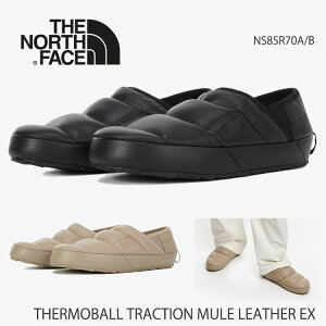 m[XtFCX Xb| U[ THE NORTH FACE Xb| U[ Xj[J[ THERMOBALL TRACTION MULE LEATHER EX BLACK BEIGE NS85R70A / NS85R70B